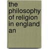 The Philosophy Of Religion In England An door Alfred Caldecott