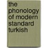 The Phonology Of Modern Standard Turkish