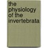 The Physiology Of The Invertebrata