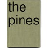 The Pines door Clarence Henry Pearson