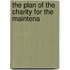 The Plan Of The Charity For The Maintena