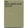 The Platt-Cottrell-Smith Reunion by Unknown