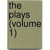 The Plays (Volume 1) by Cscar Wilde