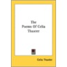 The Poems Of Celia Thaxter door Onbekend