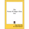 The Poems Of Edgar Allan Poe by Unknown