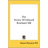 The Poems Of Edward Rowland Sill door Onbekend