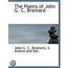 The Poems Of John G. C. Brainard by John G.C. Brainard