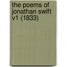 The Poems Of Jonathan Swift V1 (1833) by Unknown