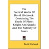 The Poetical Works Of David Hitchcock: C by Unknown