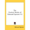 The Poetical Works Of Edmund Spenser V2 door Onbekend