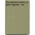 The Poetical Works Of Jean Ingelow : Inc