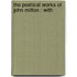 The Poetical Works Of John Milton : With