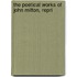 The Poetical Works Of John Milton, Repri