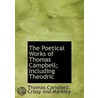 The Poetical Works Of Thomas Campbell; I door Thomas Campbell