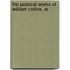 The Poetical Works Of William Collins. W
