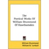 The Poetical Works Of William Drummond O door Onbekend