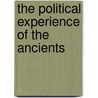 The Political Experience Of The Ancients by Hugh Seymour Tremenheere