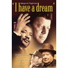 I have a dream door Margreet Fogteloo