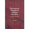 The Political Thought of Jacques Rancire by Todd May