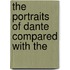 The Portraits Of Dante Compared With The