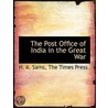 The Post Office Of India In The Great Wa by H.A. Sams