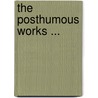 The Posthumous Works ... door Phillip Doddridge