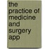 The Practice Of Medicine And Surgery App