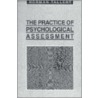 The Practice Of Psychological Assessment door Norman Tallent