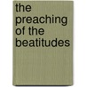 The Preaching Of The Beatitudes door Onbekend