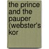 The Prince And The Pauper (Webster's Kor