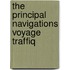 The Principal Navigations Voyage Traffiq