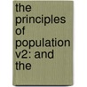 The Principles Of Population V2: And The door Onbekend