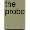 The Probe by Levi Carroll Judson