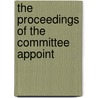 The Proceedings Of The Committee Appoint door See Notes Multiple Contributors