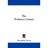 The Professor's Letters by Theophilus Parsons