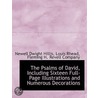 The Psalms Of David, Including Sixteen F door Newell Dwight Hillis