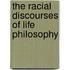 The Racial Discourses Of Life Philosophy