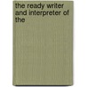 The Ready Writer And Interpreter Of The door Onbekend
