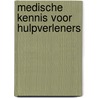 Medische kennis voor hulpverleners by StudentsOnly