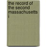 The Record Of The Second Massachusetts I door Onbekend