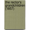 The Rector's Grandchildren (1857) door Onbekend