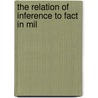 The Relation Of Inference To Fact In Mil door J. Forsyth Crawford