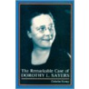 The Remarkable Case Of Dorothy L. Sayers door Catherine Kenney