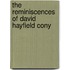 The Reminiscences Of David Hayfield Cony