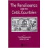 The Renaissance and the Celtic Countries