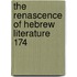 The Renascence Of Hebrew Literature  174
