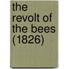 The Revolt Of The Bees (1826) door Onbekend