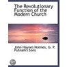 The Revolutionary Function Of The Modern door John Haynes Holmes