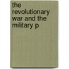 The Revolutionary War And The Military P door F 1850 Greene