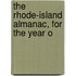 The Rhode-Island Almanac, For The Year O